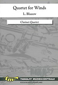 Leender Blaauw: Kwartet Voor Blaasinstrumenten/Quartet For Winds, Clarinet Quartet
