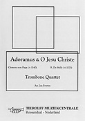 Jacobus Clemesn non Papa/R. de Melle: Adoramus/ O Jesu Christi, Trombone Quartet