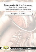 Agathe Backer-Grondahl: Sommervise Opus 45 nr. 3 & Ungdomssang Opus 45 nr. 1, Saxophone Choir