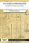 J. Arcadelt/Wolfgang Amadeus Mozart: Ave Maria & Priesterchor, Trombone Quartet