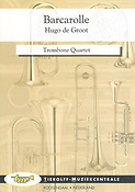 Hugo de Groot: Barcarolle, Trombone Quartet