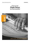 Thijs van Leer: Flute Focus