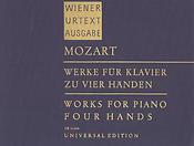 Wolfgang Amadeus Mozart: Werke fur Klavier Zu Vier Händen