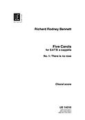 Bennett: There Is No Rose - No. 1 from 5 Carols (SATB)