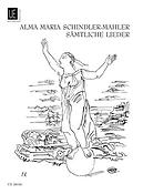 Alma Mahler: Samtliche Lieder fuer mittlere Stimme 