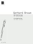 Gerhard Braun: 5 Meditationen
