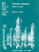 Orlando Gibbons: Werke fuer Orgel