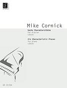 Mike Cornick: Sechs Charakterstücke