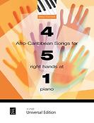 Mike Cornick: 4 Afro-Caribbean Songs for 5 Right Hands 1 Piano