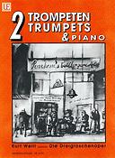 Kurt Weill:  Die Dreigroschenoper (2 Trumpets, Piano)