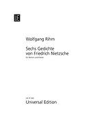 Wolfgang Rihm: 6 Gedichte von Friedrich Nietzsche
