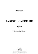 Kéler Béla: Lystspil Ouverture Op. 73 fuer 4-hændigt Klaver