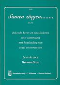 Herman Drost: Samen Zingen 2 (Trompet, Orgel)