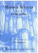 Feike Asma: Musica Selecta 1 