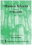 Feike Asma: Musica Selecta 3 In Honorem