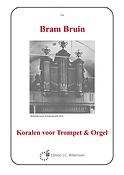 Bruin: Koralen Voor Trompet En Orgel
