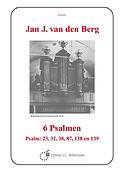 Jan J. van den Berg: Psalmen(6) 23 32 38 87 139 138 
