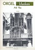 Ad Vos: Orgel Klanken
