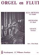 Orgel & Fluit Handel Alla Siciliana Bach Siciliano