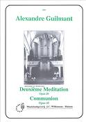 Alexandere Guilmant: Meditation 2 Opus 20 & Communion Opus 45