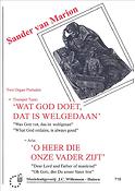 Wat God Doet Is Welgedaan (Trumpet Tune) & O Heer Die Onze