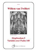 Willem van Twillert: Partita Over Psalm 140