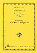 Gounod: Communion Thomas: Prière Bizet: Meditation Religieuse