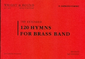 The Extended 120 Hymns for Brass Band -Eb Cornet