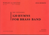 The Extended 120 Hymns for Brass Band Trombone 2 Vioolsleutel (TC)