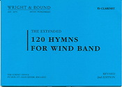 The Extended 120 Hymns for Wind Band - Eb Clarinet