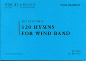 The Extended 120 Hymns for Wind Band - Tenor Sax