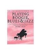 An Introduction To Playing Boogie, Blues And Jazz