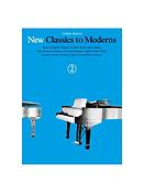 New Classics To Moderns: Book 2