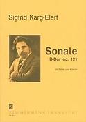 Sigfrid Karg-Elert: Sonate B-Dur op. 121