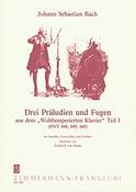 Bach: Drei Präludien und Fugen BWV 848, 849, 860