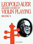 Leopold Auer: Graded Course of Violin Playing Book 5