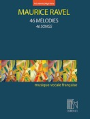 Maurice Ravel: 46 Mélodies - 46 Songs (High Voice)