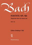 Bach: Kantate 190 Singet Dem Herrn