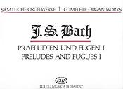 Bach: Complete Organ Works 1