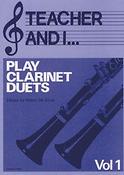 Teacher and I Play Clarinet Duets, Volume 1