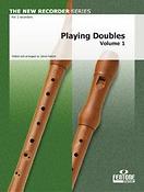 Playing Doubles - Vol. 1(for two Recorders)