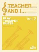 Teacher and I Play Trumpet Duets, Volume 2