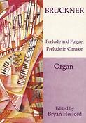 Bruckner: Prelude and Fugue (Orgel)