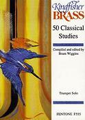 Bram Wiggins: 50 Classical Studies for Trumpet
