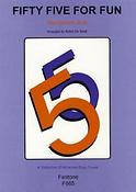 Fifty Five For Fun(A Collection of Attractive Easy Tunes)