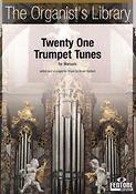 Twenty One Trumpet Tunes fuer Manuals