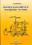 Double Bass Drum II(Neue Spielstücke)