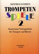 Manfred Schmitz: Trompetenspiele Heft 2