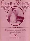 Clara Wieck-Schumann: Caprice en forme de Valse op. 2
