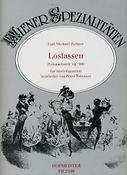 Loslassen, op. 386(Polka Schnell)